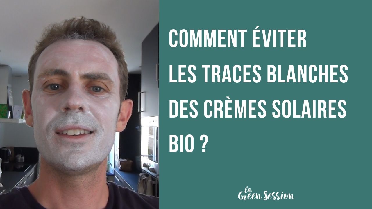 Comment éviter les traces blanches des crèmes solaires bio