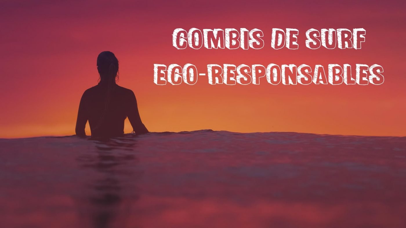 article-blog-combinaisons de surf écologiques