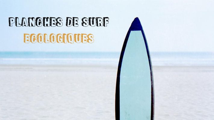 planche de surf écologique